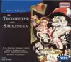 Katharina Kammerloher, Franz Hawlata, Hermann Prey, Reinhard Hagen, Helmut Froschauer, Cologne Radio Symphony Orchestra, Cologne Radio Chorus, Christoph Spath, Regina Klepper & Alfred Kuhn - Nessler: Der Trompeter von Sackingen